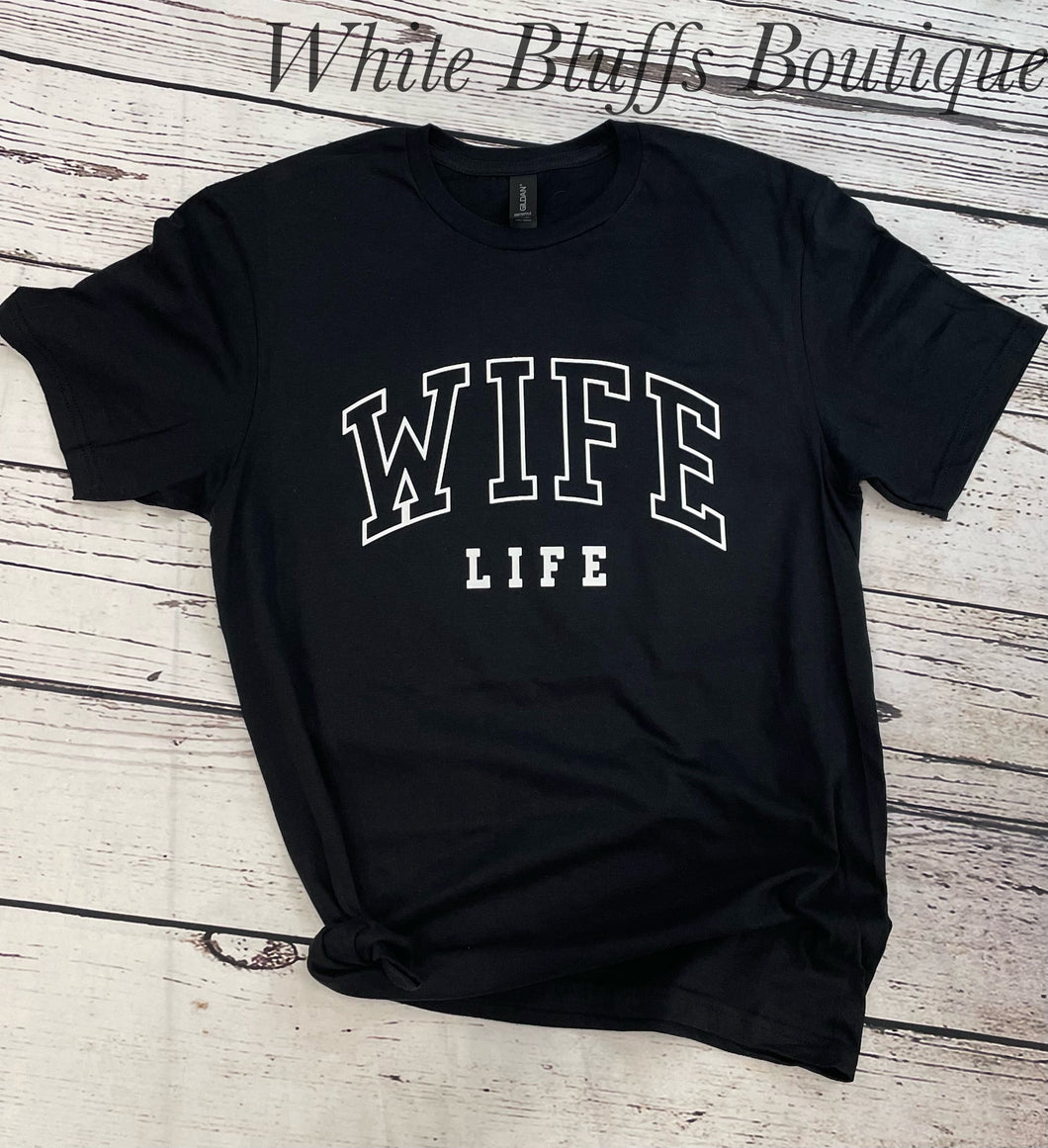 #WIFELIFE Tee - Made to Order
