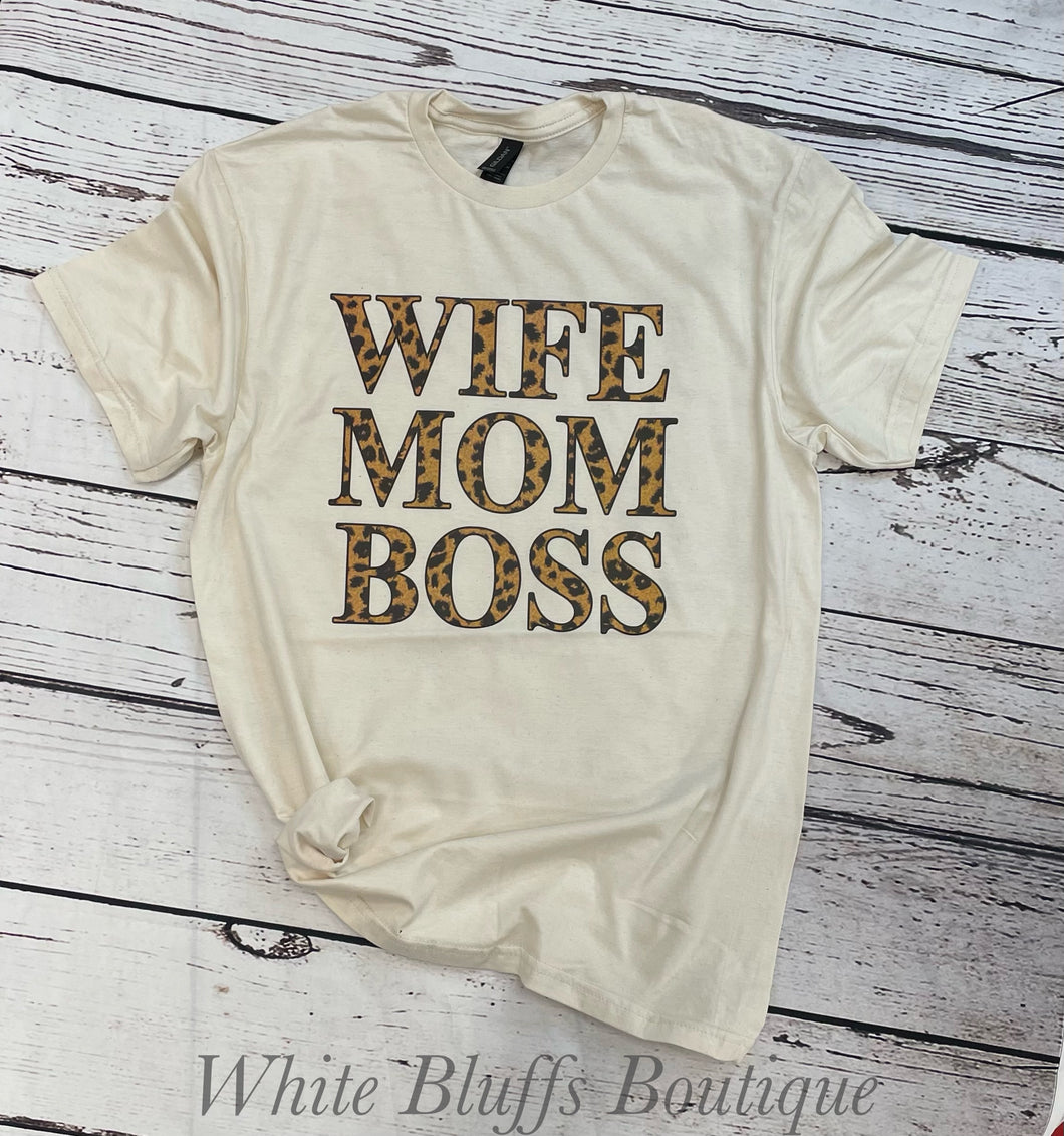 Wife Mom Boss Tee - Made to Order